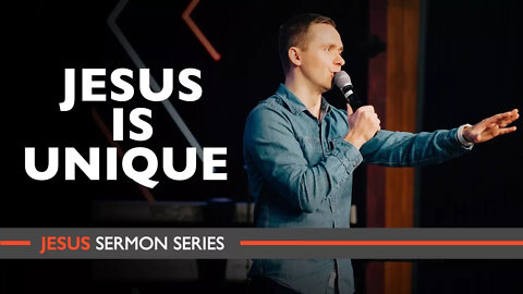 Jesus is Unique // Jesus (Part 1) @Vlad Savchuk