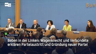 Beben in der Linken: Wagenknecht und Verbündete erklären Parteiaustritt und Gründung neuer Partei