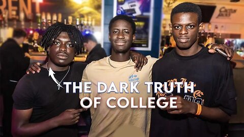 The Dark Truth Of College