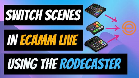 Switch Scenes in Ecamm Using your Rodcaster! | Streamdeck Replacement?