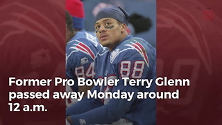 Former Patriots And Cowboys Receiver Terry Glenn Dead At 43