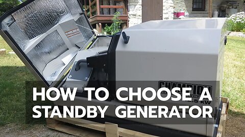 HOME STANDBY GENERATORS: How They Work & How to Choose One