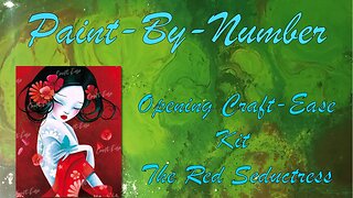 It's a Paint By Number! Unboxing Craft-Ease The Red Seductress