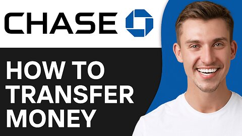How To Transfer Money From Chase Bank To Another Person