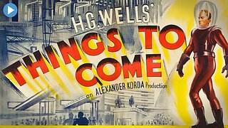 H.G. Wells' "Things To Come" (1936 Full Movie) | Summary: The story of a century—A decades-long second World War leaves plague and anarchy, then a rational state rebuilds civilization and attempts space travel!