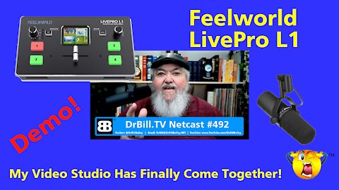 DrBill.TV #492 - The My Video Studio Has Finally Come Together Edition!