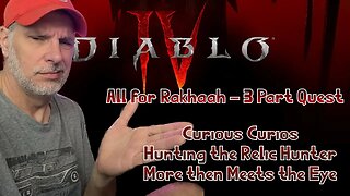 Diablo IV's Side Quest: The Curious Curios 3-Part Journey
