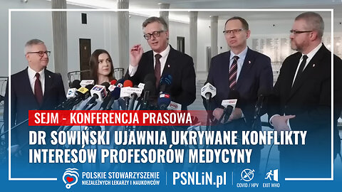 Dr Sowiński ujawnia ukryte konflikty interesów profesorów medycyny - konferencja prasowa