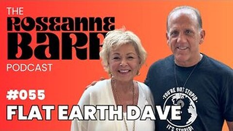 What’s beyond Antarctica_ with Flat Earth Dave _ The Roseanne Barr Podcast #55