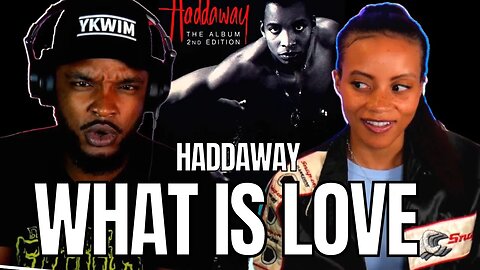 🎵 Haddaway - What Is Love REACTION