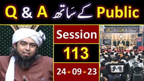 113-Public Q & A Session & Meeting of SUNDAY with Engineer Muhammad Ali Mirza Bhai (24-Sept-2023)