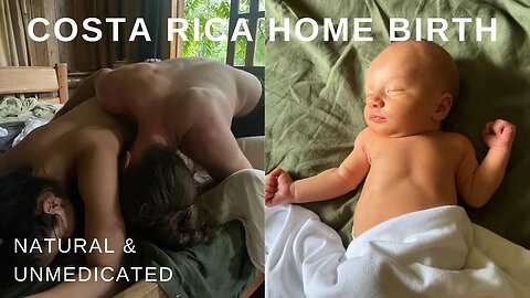 My Home Birth Story - Part 2 / Natural & Unmedicated