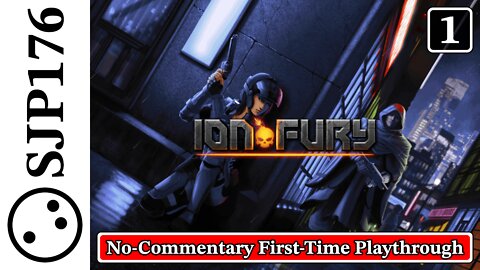 Ion Fury—No-Commentary First-Time Playthrough—Part 1