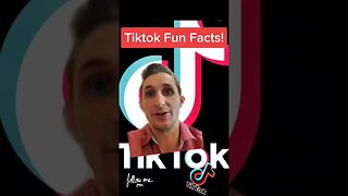 Tiktok Fun Facts!