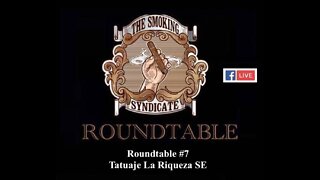 The Smoking Syndicate Roundtable 7: Tatuaje La Riqueza SE 2022