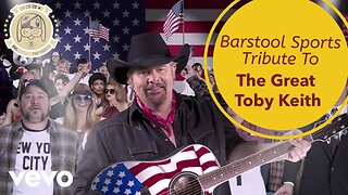 Barstool Sports' Tribute To The Great Toby Keith