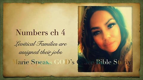 Numbers ch 4: Levitical Families are assigned their jobs