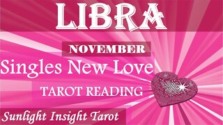 LIBRA SINGLES | Big Surprise!😲You Have No Idea It's Time to Fall in Love!🥰November 2022