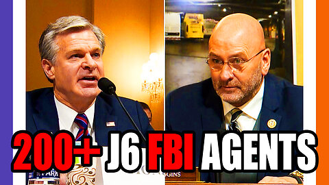 Clay Higgins Confirms Over 200 FBI Agents At January 6th
