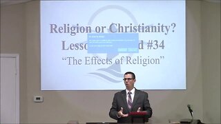 10/07/2023 - Session 1 - Religion or Christianity - #33 - The Effects of Religion