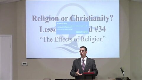 10/07/2023 - Session 1 - Religion or Christianity - #33 - The Effects of Religion