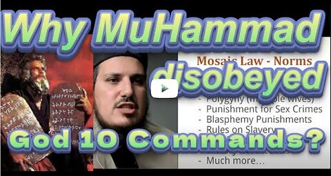 August 9, 2023 Did Muhammad Disobey the 10 Commandments?