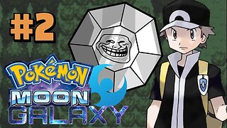 Definitely Not My Smartest Move. SMH. | Pokemon: Moon Galaxy | Part 2 (Rom Hack)