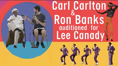 Legendary Lee Canady: Carl Carlton & Ron Banks & The Dramatics auditioned for Lee in his store!
