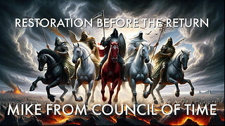 Mike From COT Restoration Before The Return- Zechariah 11-13- Daniel 11-12 - Revelation 6- Isaiah