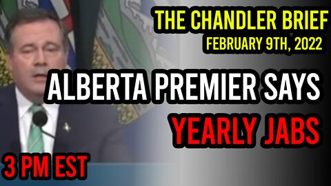 Alberta Premier says YEARLY JABS!? - Chandler Brief