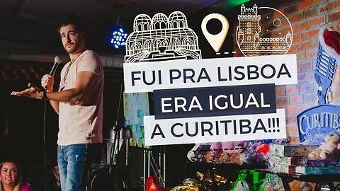 Afonso Padilha - Eu Fui pra lisboa e era igual a Curitiba!