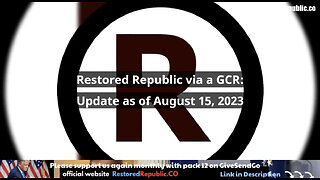 Restored Republic via GCR Update for 08.15.23