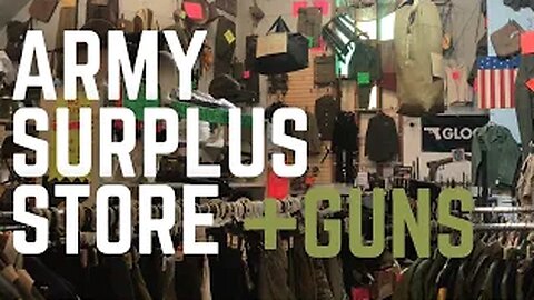 ARMY SURPLUS SToRE and GUN SHoP Tour #survival #survivalgear #glock