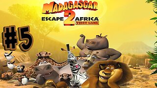 Madagascar Escape 2 Africa (Xbox 360) Playthrough Part 5