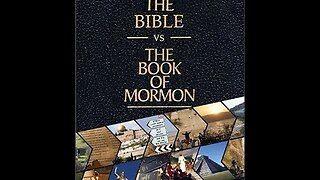 The Bible vs. The Book of Mormon