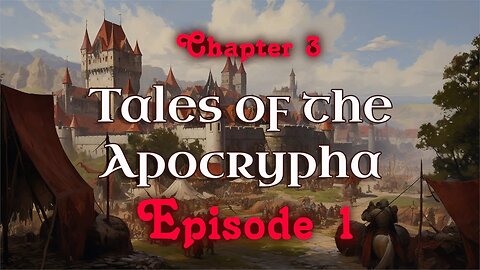 Consequences of Our Past // Tales of the Apocrypha // Chapter 3 : Session 30
