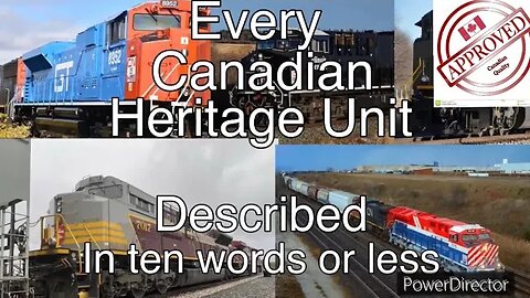 Every Canadian Heritage Unit described in 10 words or less