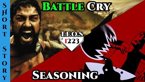New Reddit Stories - Human Battle cry & Seasoning for Humans | TFOS1223 | Humans Are Space Orcs|HFY