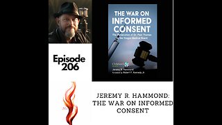 Episode 206 - The War on Informed Consent: Jeremy R. Hammond on Vaccine Policies and Parental Rights