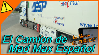 El Camion de MadMax Español , ¨El Furioso¨