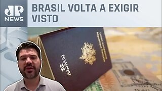 “Quisesse mesmo o governo brasileiro exigir o visto, a exigência seria imediata”, diz especialista