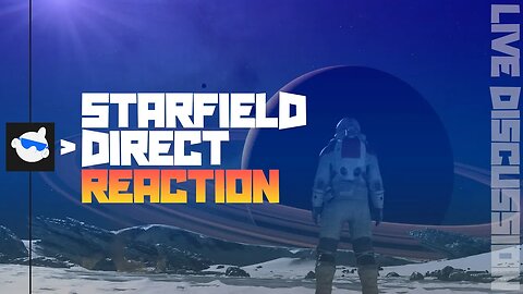 STARFIELD LOOKS *INCREDIBLE* | Starfield Direct REACTION & DISCUSSION with @Lunaboops!