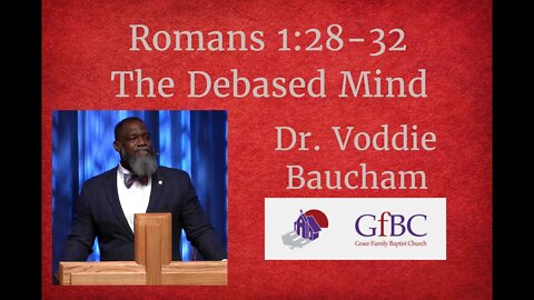 The Debased Mind: Voddie Baucham