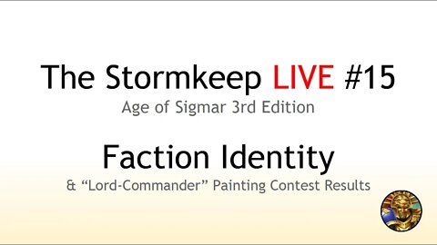 The Stormkeep LIVE #15 - Faction Identity