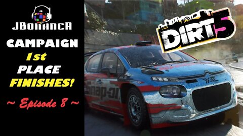 Campaign: 1st Place Finishes ~ Episode 8 ~ #Dirt5