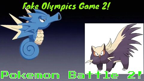 Fake Olympics Game 2! Pokemon Battle 2! 2020 🔥