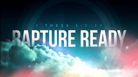 Rapture Ready - Biblical Proofs of the Rapture! - Busy 4 the Lord [mirrored]