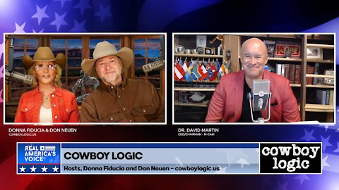 Cowboy Logic - 09/19/21 - Dr. David Martin (part 3)