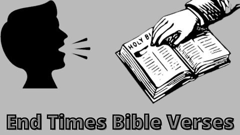 End Times Bible Verses About The Second Coming Of Jesus Christ.