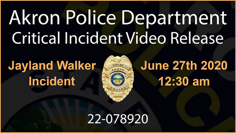 Akron Ohio Police Cam footage: Jayland Walker 6/27/2022